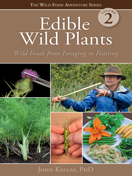 Title details for Edible Wild Plants, Volume 2 by John Kallas, PhD - Available